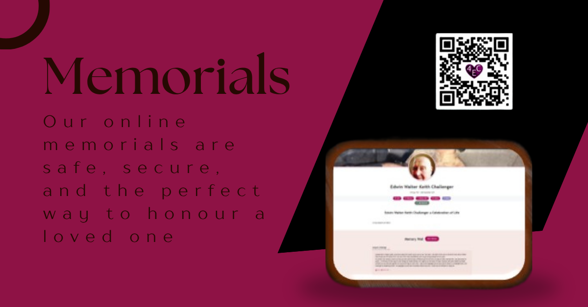 Memorials - Our online memorials are safe, secure, and the perfect way to honour a loved one