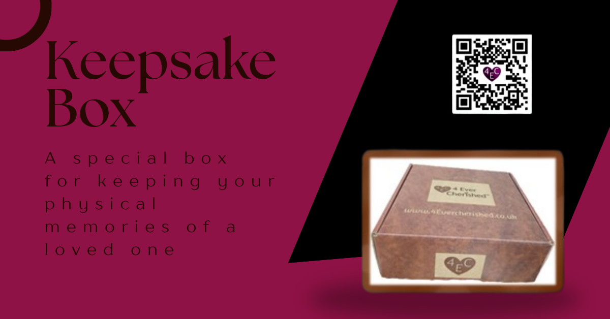 Keepsake Box - A special box for keeping your physical memories of a loved one